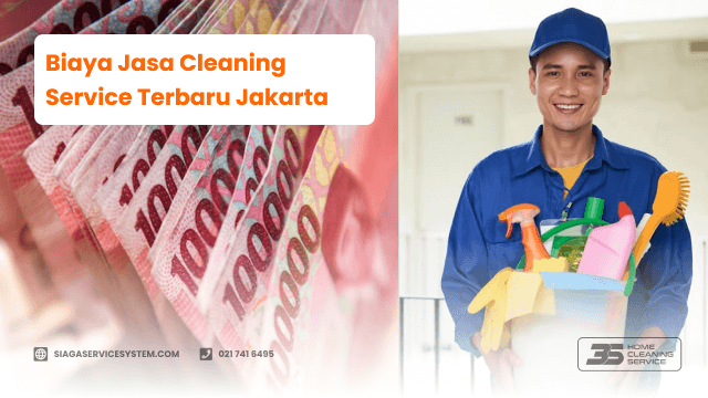 Biaya Jasa Cleaning Service Terbaru Jakarta