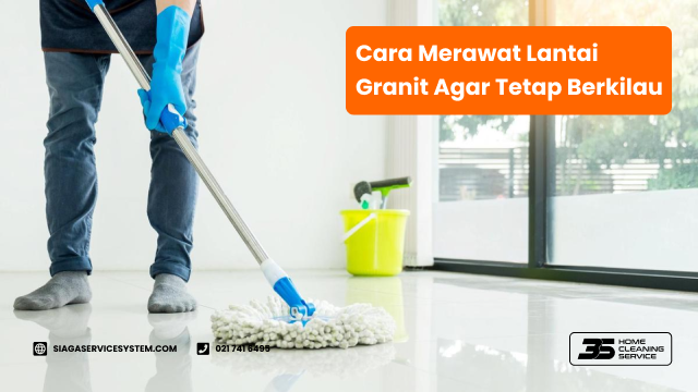 cara merawat lantai granit